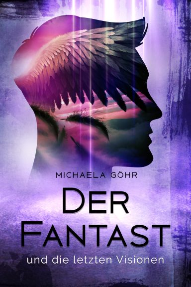 Der Fantast und die letzten Visionen (5)